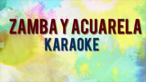 Zamba y Acuarela (Versión Raly Barrionuevo)