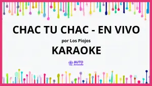 Los Piojos - Chac Tu Chac - En Vivo KARAOKE (tono original)