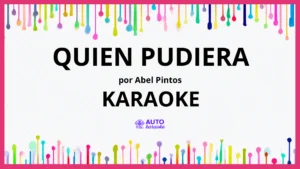 Abel Pintos - Quien Pudiera KARAOKE (tono original)