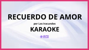 Los Iracundos - Recuerdo de Amor KARAOKE (tono original)