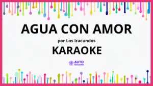 Los Iracundos - Agua Con Amor KARAOKE (tono original)