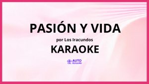 Los Iracundos - Pasión y Vida KARAOKE (tono original)