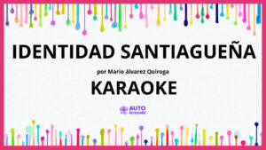 Mario Álvarez Quiroga - Identidad Santiagueña KARAOKE (tono original)
