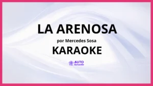 Mercedes Sosa - La Arenosa KARAOKE (tono original)