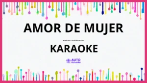 Jorge Véliz y Los Santiagueños de Oro - Amor de Mujer KARAOKE (tono original)