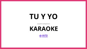 Jorge Véliz y Los Santiagueños de Oro - Tu y Yo KARAOKE (tono original)
