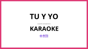 Jorge Véliz y Los Santiagueños de Oro - Tu y Yo KARAOKE (tono original)
