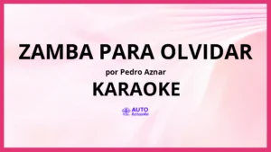 Pedro Aznar - Zamba para Olvidar KARAOKE (tono original)