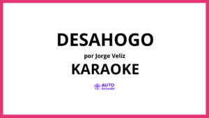 Jorge Veliz - Desahogo KARAOKE (tono original)