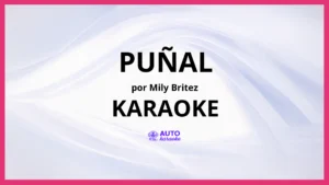 Mily Britez - Puñal KARAOKE (tono original)