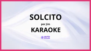 JIM - Solcito KARAOKE (tono original)