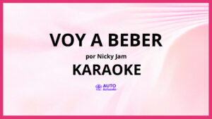 Nicky Jam - Voy a Beber KARAOKE (tono original)