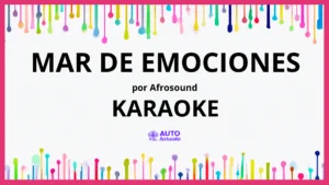 Afrosound - Mar de Emociones KARAOKE (tono original)