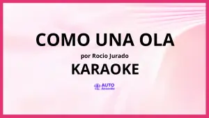 Rocio Jurado - Como una Ola KARAOKE (tono original)
