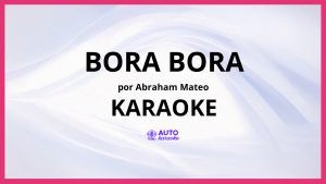 Abraham Mateo - Bora Bora KARAOKE (tono original)