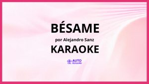 Alejandro Sanz - Bésame KARAOKE (tono original)
