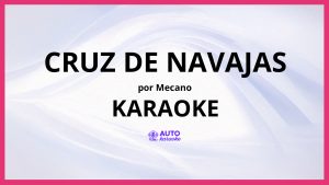 Mecano - Cruz de navajas KARAOKE (tono original)