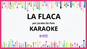 Jarabe de Palo - La flaca KARAOKE (tono original)