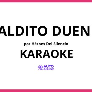 Héroes del Silencio - Maldito duende KARAOKE (tono original)