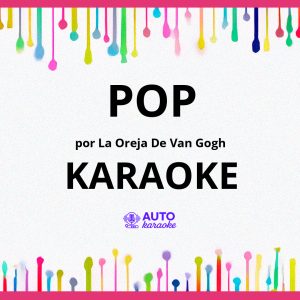 La Oreja de Van Gogh - Pop KARAOKE (tono original)