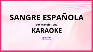 Manolo Tena - Sangre Española KARAOKE (tono original)