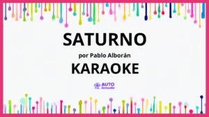 Pablo Alborán - Saturno KARAOKE (tono original)