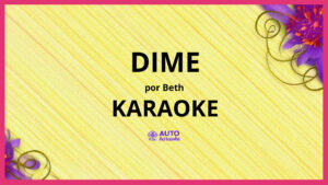 Beth - Dime KARAOKE (tono original)