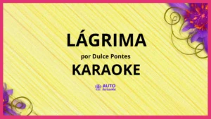 Dulce Pontes - Lágrima KARAOKE (tono original)