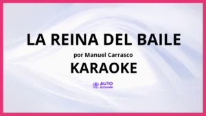 Manuel Carrasco - La Reina Del Baile KARAOKE (tono original)