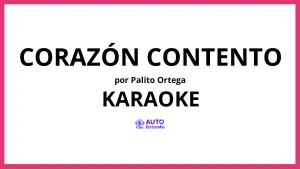 Palito Ortega - Corazón Contento KARAOKE (tono original)