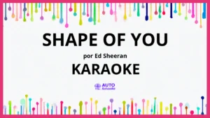 Ed Sheeran - Shape of You KARAOKE (tono original)
