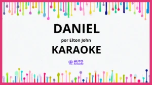 Elton John - Daniel KARAOKE (tono original)