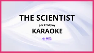 Coldplay - The Scientist KARAOKE (tono original)