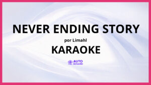 Limahl - Never Ending Story KARAOKE (tono original)