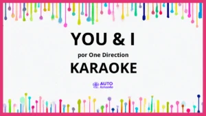 One Direction - You & I KARAOKE (tono original)
