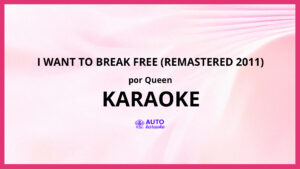 Queen - I Want To Break Free (Remastered 2011) KARAOKE (tono original)