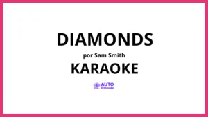 Sam Smith - Diamonds KARAOKE (tono original)