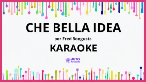 Fred Bongusto - Che bella idea KARAOKE (tono original)