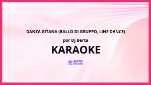 DJ Berta - Danza Gitana (Ballo di gruppo, line dance) KARAOKE (tono original)