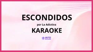 La Adictiva - Escondidos KARAOKE (tono original)