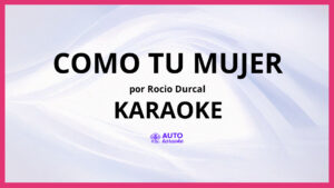Rocio Durcal - Como Tu Mujer KARAOKE (tono original)