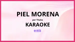 Thalia - Piel Morena KARAOKE (tono original)