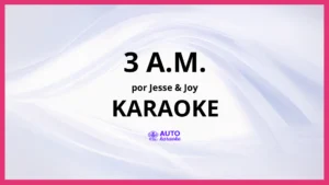 Jesse & Joy - 3 A.M. KARAOKE (tono original)