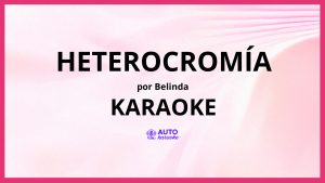 Belinda - Heterocromía KARAOKE (tono original)