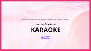 La Casetera - Sonorama Medley: Que Nadie Sepa Mi Sufrir / Mi Cucu / Mil Horas / Que Bello / Mi Bombón / El Viejo Del Sombreron / Mil Horas (En Vivo) KARAOKE (tono original)