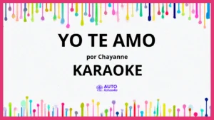 Chayanne - Yo Te Amo KARAOKE (tono original)