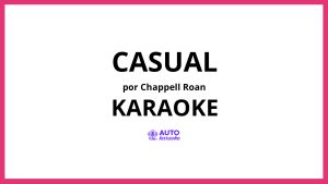 Chappell Roan - Casual KARAOKE (tono original)