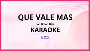 Simon Diaz - Que Vale Mas KARAOKE (tono original)