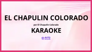 El Chapulín Colorado - El Chapulin Colorado KARAOKE (tono original)