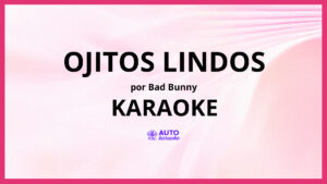 Bad Bunny - Ojitos Lindos KARAOKE (tono original)